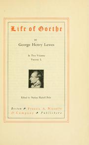 Life and works of Goethe by George Henry Lewes