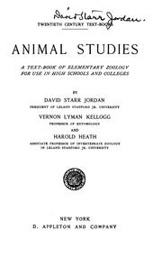 Cover of: Animal Studies by David Starr Jordan, Vernon L. Kellogg, Harold Heath