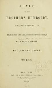 Cover of: Lives of the brothers Humboldt, Alexander and William