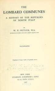 Cover of: Lombard communes: a history of the republics of north Italy