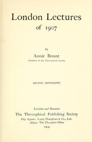 Cover of: London lectures of 1907. by Annie Wood Besant