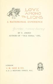 Cover of: Love among the lions: a matrimonial experience