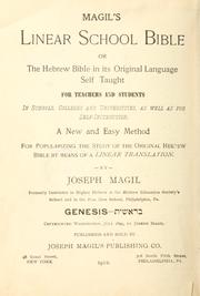 Magil's linear school Bible, or, The Hebrew Bible in its original language
