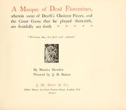 Cover of: A masque of dead Florentines by Maurice Henry Hewlett