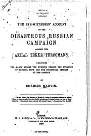 Cover of: The Eye-witnesses' Account of the Disastrous Russian Campaign Against the ...