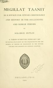 Cover of: Megillat Taanit as a source for Jewish chronology and history in the Hellenistic and Roman periods.