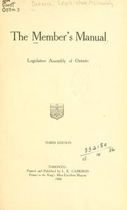 Cover of: The member's manual, Legislative Assembly of Ontario.
