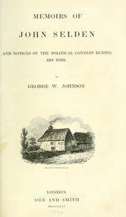 Cover of: Memoirs of John Selden: and notices of the political contest during his time