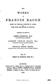 Cover of: The Works of Francis Bacon by Francis Bacon, James Spedding, Robert Leslie Ellis, Douglas Denon Heath
