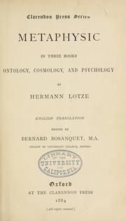 Cover of: Metaphysic: in three books, ontology, cosmology, and psychology