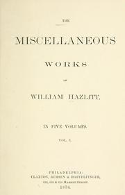 Cover of: miscellaneous works of William Hazlitt.