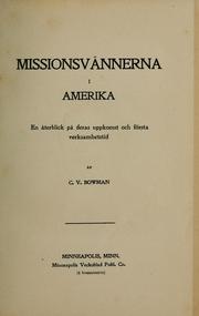 Cover of: Missionsvännerna i Amerika by C. V. Bowman