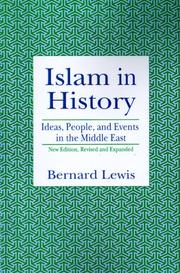 Cover of: Islam in history: ideas, people, and events in the Middle East