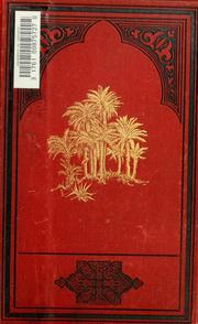 Cover of: Morocco and the Moors: being an account of travels, with a general description of the country and its people.
