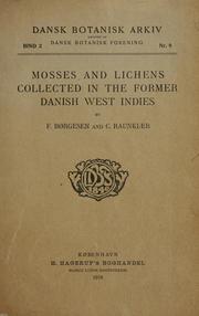 Cover of: Mosses and lichens collected in the former Danish West Indies by Frederik Brgesen