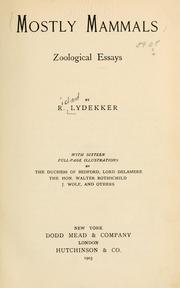 Cover of: Mostly mammals, zoological essays. by Richard Lydekker