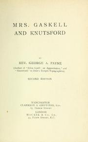 Mrs. Gaskell and Knutsford by George Andrew Payne