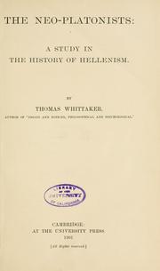 Cover of: The Neo-Platonists by by Thomas Whittaker.
