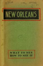 Cover of: New Orleans, what to see and how to see it by New Orleans Association of Commerce.