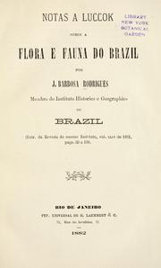 Cover of: Notas a Luccok sobre a flora e fauna do Brazil. by Rodrigues, J. Barbosa