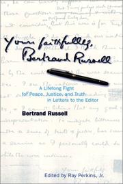 Yours Faithfully, Bertrand Russell by Bertrand Russell