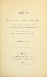 Cover of: Notes de la main d'Helvetius.: Publiées d'après un manuscrit inédit avec un introd. et des commentaires par Albert Keim.