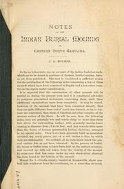 Cover of: Notes on the Indian burial mounds of eastern North Carolina by J. A. Holmes