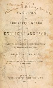 Cover of: analysis of derivative words [in] the English language; or, A key to their precise analytic definitions by prefixes and suffixes