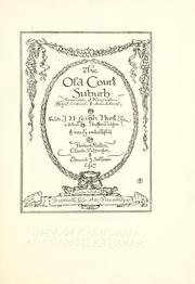 Cover of: The old court suburb: or Memorials of Kenfington regal, critical, & anecdotical