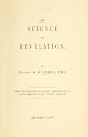 Cover of: On science and revelation.: Being the presidential address delivered at the annual meeting of the Victoria Institute.
