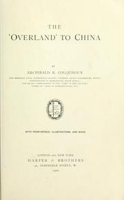 Overland to China by Archibald R. Colquhoun