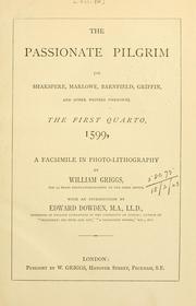 Cover of: The passionate pilgrim (by Shakspere, Marlowe, Barnfield, Griffin, and other writers unknown) by William Shakespeare