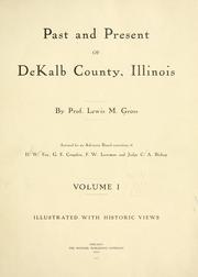 Cover of: Past and present of DeKalb County, Illinois by Lewis M. Gross