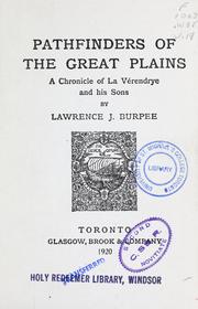 Cover of: Pathfinders of the great plains: a chronicle of La Vérendrye and his sons
