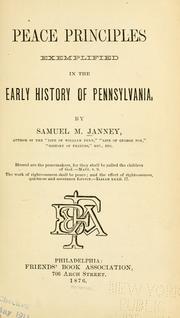 Cover of: Peace principles exemplified in the early history of Pennsylvania
