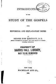 Cover of: INTRODUCTION TO THE STUDY OF THE GOSPELS