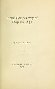 Cover of: Pacific coast survey of 1849 and 1850