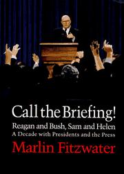 Cover of: Call the briefing! by Marlin Fitzwater