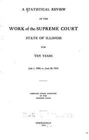 Cover of: A Statistical Review of the Work of the Supreme Court, State of Illinois ...