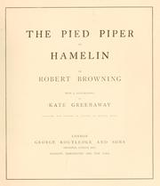 The pied piper of Hamelin by Robert Browning