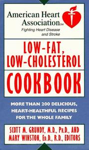Cover of: American Heart Association Low-Fat, Low-Cholesterol Cookbook: More than 200 Delicious, Heart-Healthful Recipes for the Whole Family (American Heart Association)