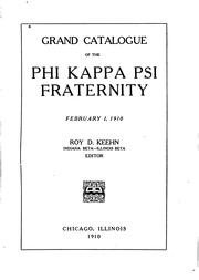Cover of: Grand Catalogue of the Phi Kappa Psi Fraternity: February 1, 1910 by Phi Kappa Psi.