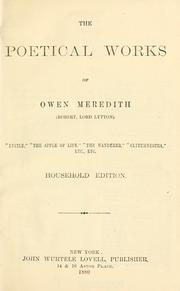 Cover of: The poetical works of Owen Meredith (Robert, Lord Lytton) ...