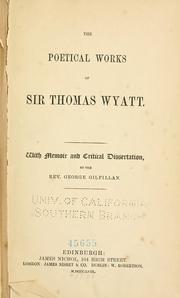 Cover of: poetical works of Sir Thomas Watt.: With memoir and critical dissertation