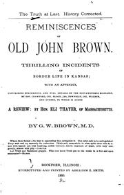 Cover of: The Truth at Last: History Corrected. Reminiscences of Old John Brown ... by George Washington Brown