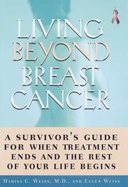Cover of: Living beyond breast cancer by Marisa C. Weiss
