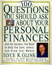 Cover of: 100 Questions You Should Ask About Your Personal Finances: And The Answers You Need to Help You Save, Invest, and Grow Your Money