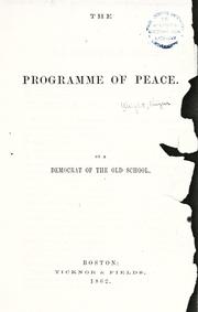 Cover of: The programme of peace.: By a Democrat of the old school.