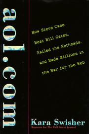 Cover of: aol.com: how Steve Case beat Bill Gates, nailed the netheads, and made millions in the war for the Web