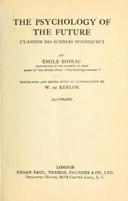 Cover of: psychology of the future: ("L'avenir des sciences psychiques")